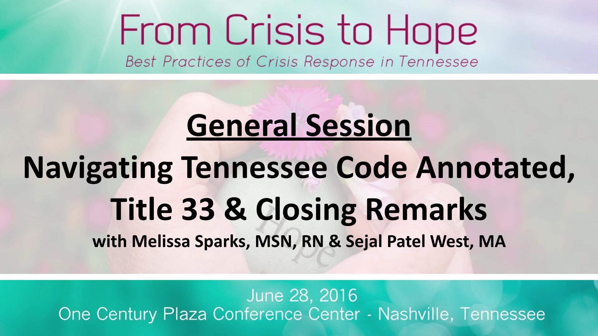 Navigating Tennessee Code Annotated, Title 33 & Closing Remarks